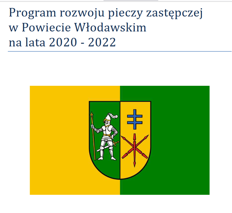 Program rozwoju pieczy zastępczej w powiecie włodawskim w 2020-2022